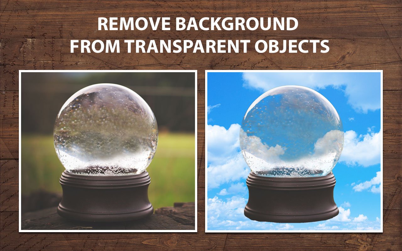 Instantly remove background from transparent objects